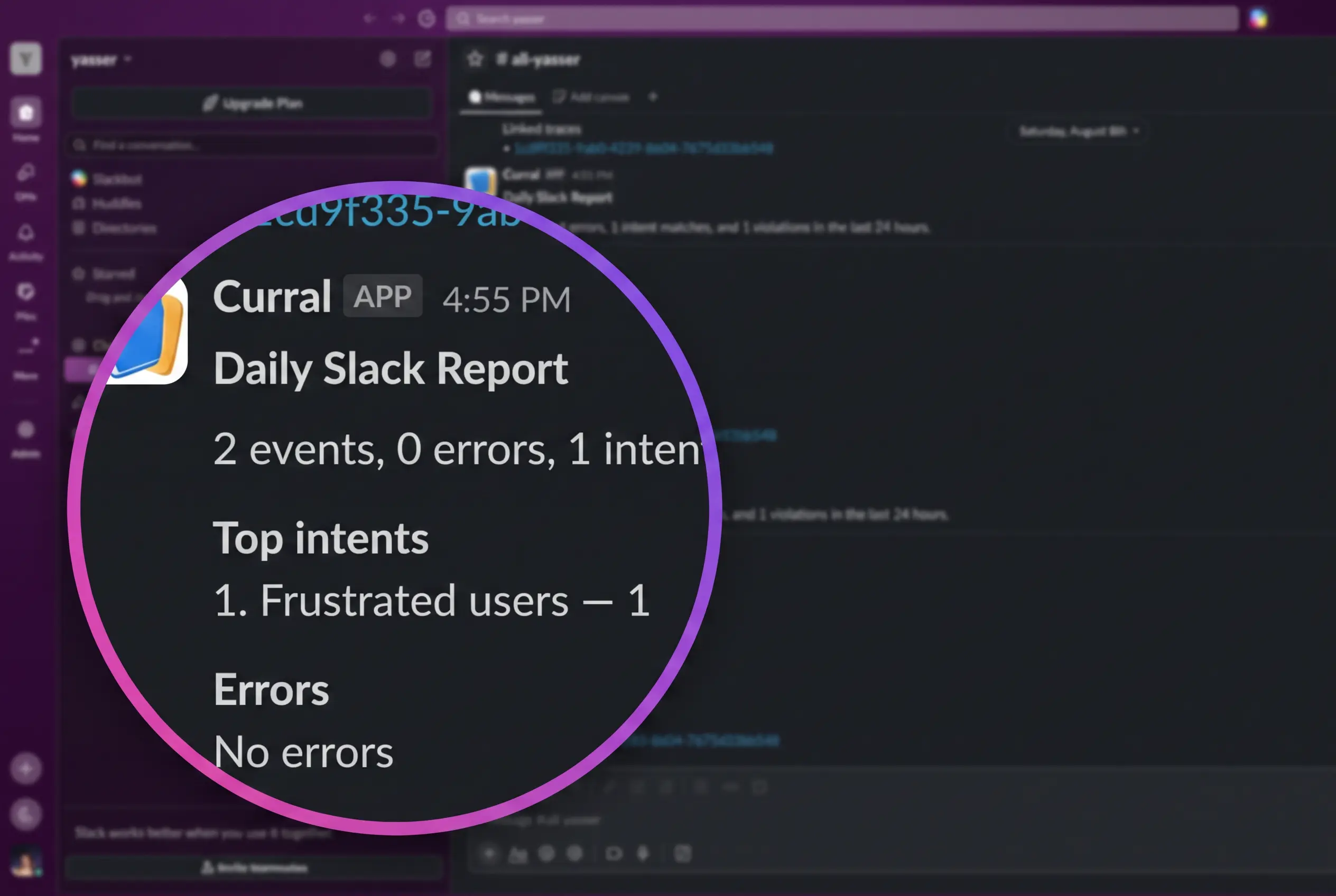 Delivered Currai Slack digest showing the report title and window, top intents, an error or policy violation, and a Currai evidence link